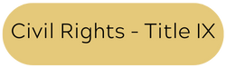 Civil Rights - Title IX